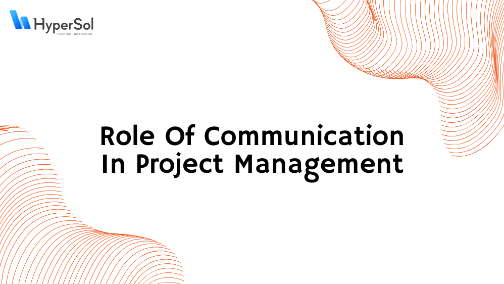 the-role-of-communication-in-project-management-0