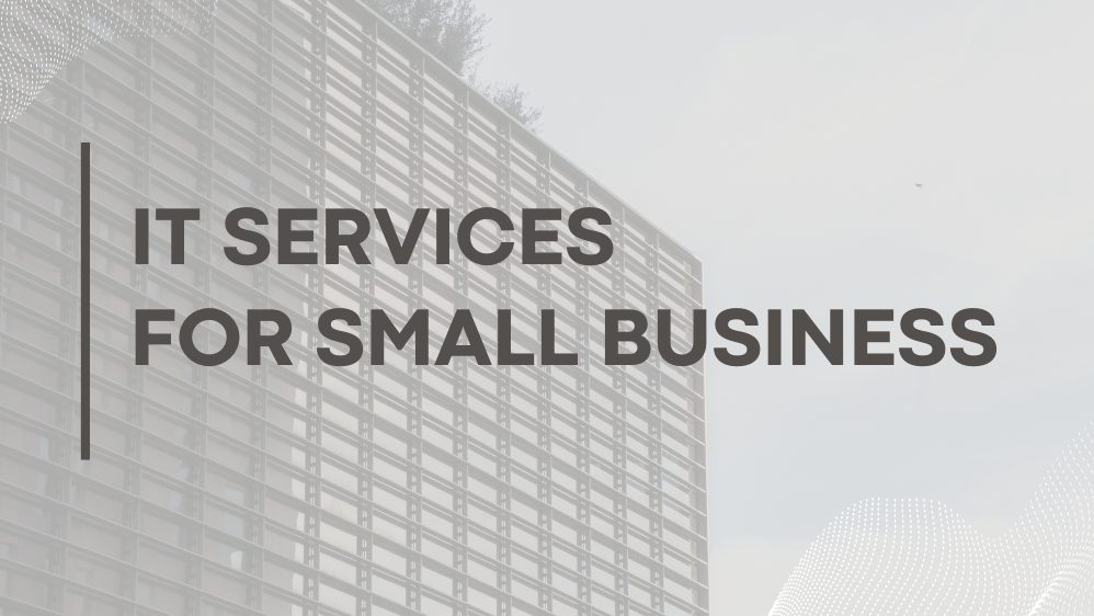 top-companies-of-it-services-for-small-business-0